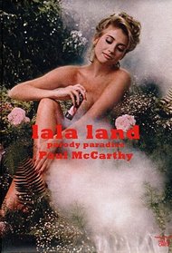 Paul Mccarthy: Lala Land: Parody Paradise