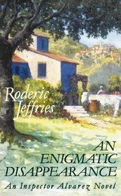 An Enigmatic Disappearance (Inspector Alvarez Novel)
