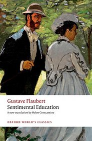 Sentimental Education (Oxford World's Classics)