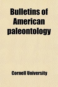 Bulletins of American paleontology