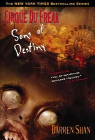 Sons of Destiny (Cirque Du Freak, Bk 12)