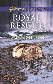 Royal Rescue (Love Inspired Suspense, No 456)