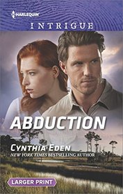 Abduction (Killer Instinct, Bk 1) (Harlequin Intrigue, No 1697) (Larger Print)