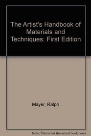 The Artist's Handbook of Materials and Techniques: 2First Edition