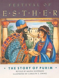 Festival of Esther: The Story of Purim