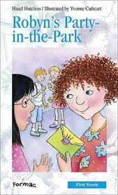 Robyn's Party-in-the-Park (First Novel Series)