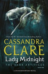 Lady Midnight (Dark Artifices, Bk 1)