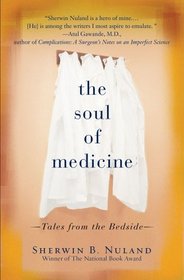 The Soul of Medicine: Tales from the Bedside