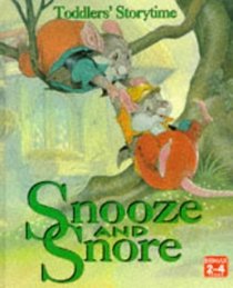 Snooze and Snore (Toddlers' storytime)