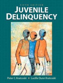 Juvenile Delinquency, Fifth Edition