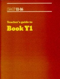 SMP 11-16 Teacher's Guide to Book Y1 (School Mathematics Project 11-16)