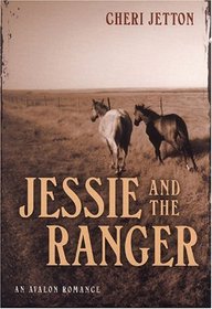 Jessie And The Ranger (Avalon Romance)
