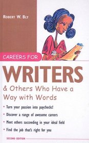 Careers for Writers & Others Who Have a Way with Words (VGM Careers for You (Prebound))