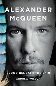 Alexander McQueen: Blood Beneath the Skin