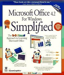 Microsoft Office 4.2 for Windows Simplified (Idg's 3-D Visual)