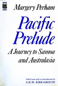 Pacific Prelude: A Journey to Samoa and Australasia, 1929