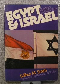 Egypt and Israel : Coming Together?