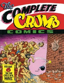 The Complete Crumb Comics Vol. 6: 
