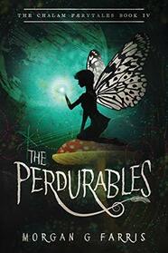 The Perdurables (Chalam Frytales)