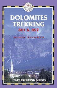 Dolomites Trekking - AV1 & AV2, 2nd: Italy Trekking Guides (Trailblazer Italy Trekking Guides)