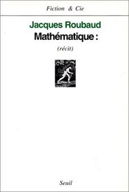 Mathematique: Recit (Fiction & Cie) (French Edition)