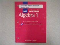Review for Mastery Workbook Teacher's Guide (HOLT CALIFORNIA Algebra 1)