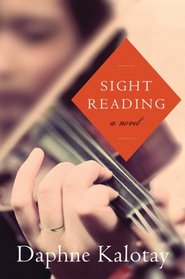 Sight Reading: A Novel
