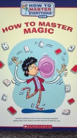 How To Master Magic