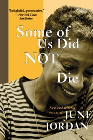 Some of Us Did Not Die: New and Selected Essays