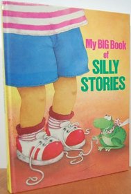 My Big Book of Silly Stories
