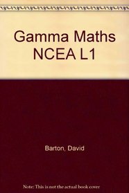 Gamma Maths NCEA L1