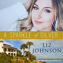 A Sparkle of Silver (The Georgia Coast Romance Series)