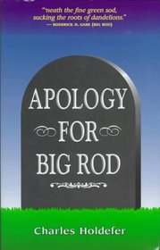 Apology for Big Rod: Or, the Defiler