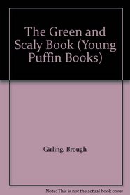 The Green and Scaly Book (Young Puffin Books)