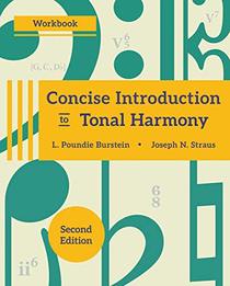 Concise Introduction to Tonal Harmony Workbook (Second Edition)