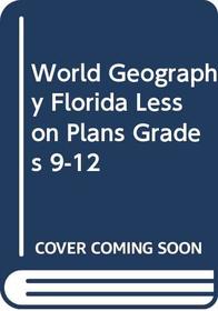 Lesson Plans for Florida (World Geography)