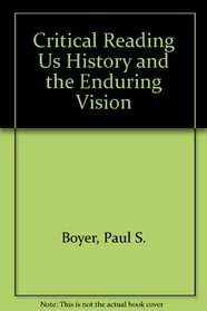 Critical Reading Us History and the Enduring Vision