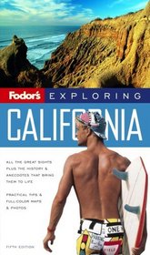 Fodor's Exploring California, 5th Edition (Exploring Guides)