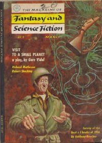 The Magazine of Fantasy and Science Fiction, March 1957; Featuring *Visit to a Small Planet* (Vol. 12, No. 3)