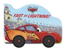 Fast as Lightning! (Disney/Pixar Cars) (Disney Pixar Cars)