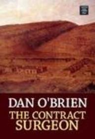 The Contract Surgeon (Center Point Premier Western (Large Print))