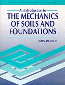 Intro to the Mechanics of Soils  Foundations
