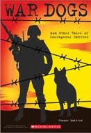 War dogs and other tales of courageous canines