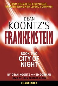 City of Night (Dean Koontz's Frankenstein, Bk 2) (Audio Cassette) (Unabridged)