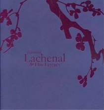 Edmond Lachenal and His Legacy