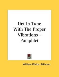 Get In Tune With The Proper Vibrations - Pamphlet