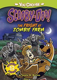 The Fright at Zombie Farm (You Choose Stories: Scooby Doo)