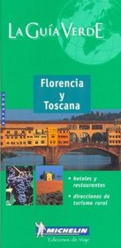 Michelin LA Guia Verde Florencia Y Toscana (Spanish Edition)