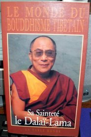 Le Monde du bouddhisme tibtain