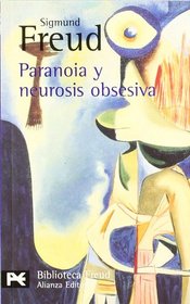Paranoia y neurosis obsesiva